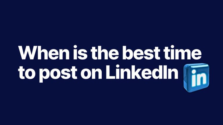 When is the best time to post on LinkedIn?