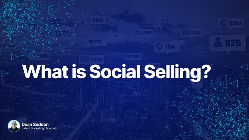What is social selling?