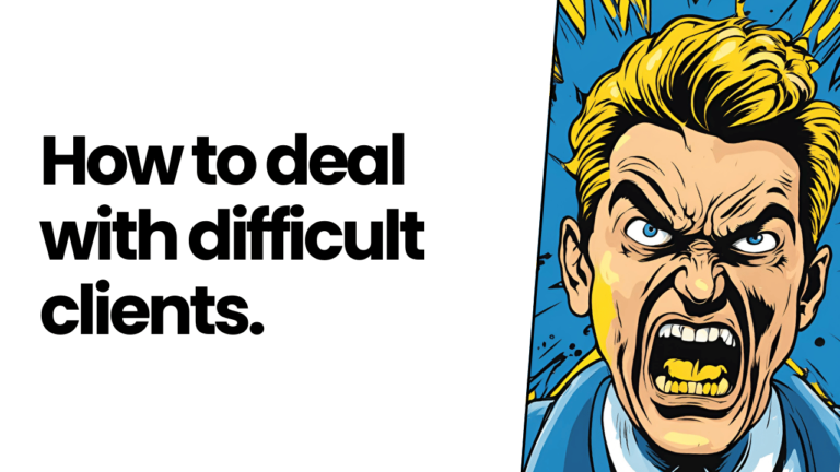 How to deal with difficult clients