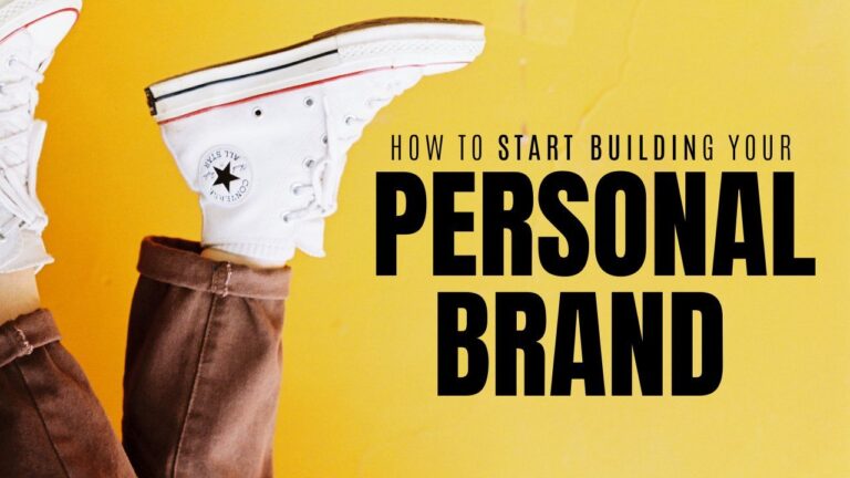 How to Start Building Your Personal Brand