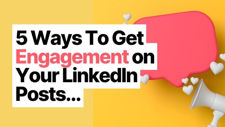 5 Ways To Get Engagement on Your LinkedIn Posts...
