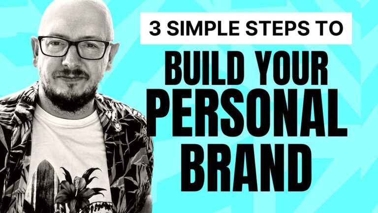 3 Simple Things you can do to build your Personal Brand