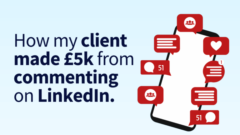How my client made £5k from commenting on LinkedIn.