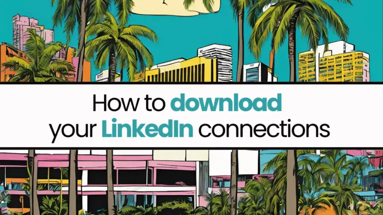 How to download your LinkedIn connections
